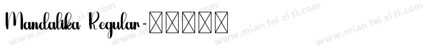 Mandalika Regular字体转换